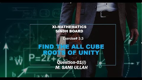 XI Math Cube Root of Unity - Ex# 3.3 Q.no#1(i) Sindh Board