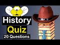 History Trivia Quiz #1 (Super Interesting) - 20 questions and answers - 20 fun facts