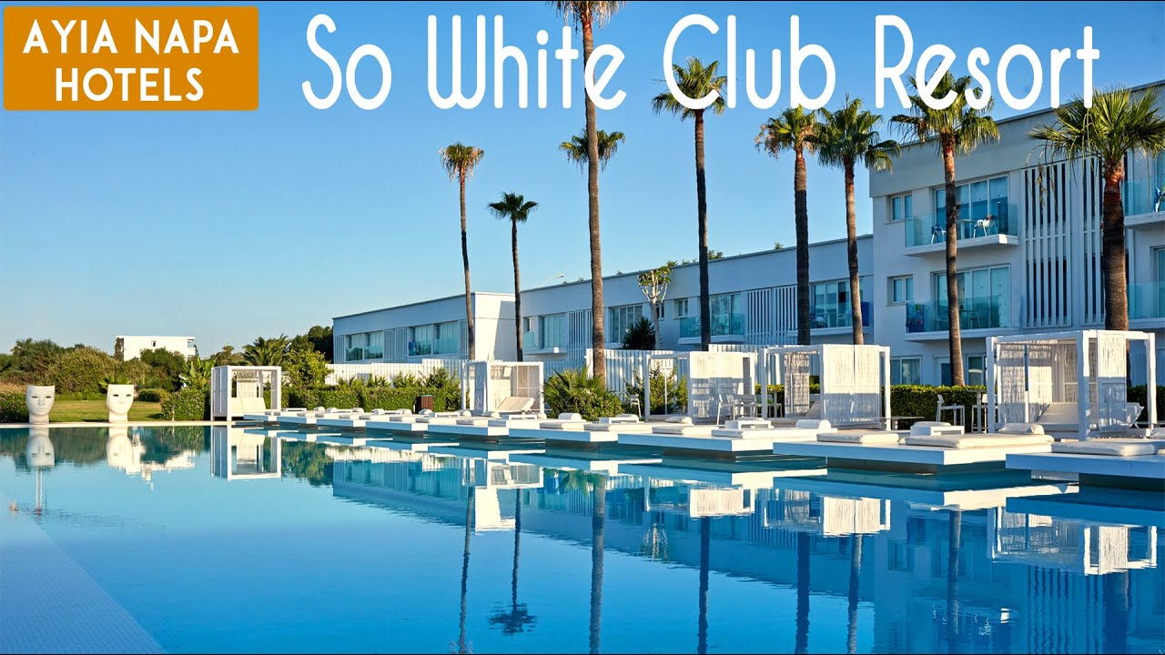 So White / Nice Club Resort | Плюсы и минусы за 2 минуты | Кипр Айя-Напа