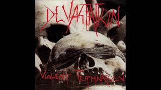 DEVASTATION - "Violent Termination" (1987) FULL ALBUM