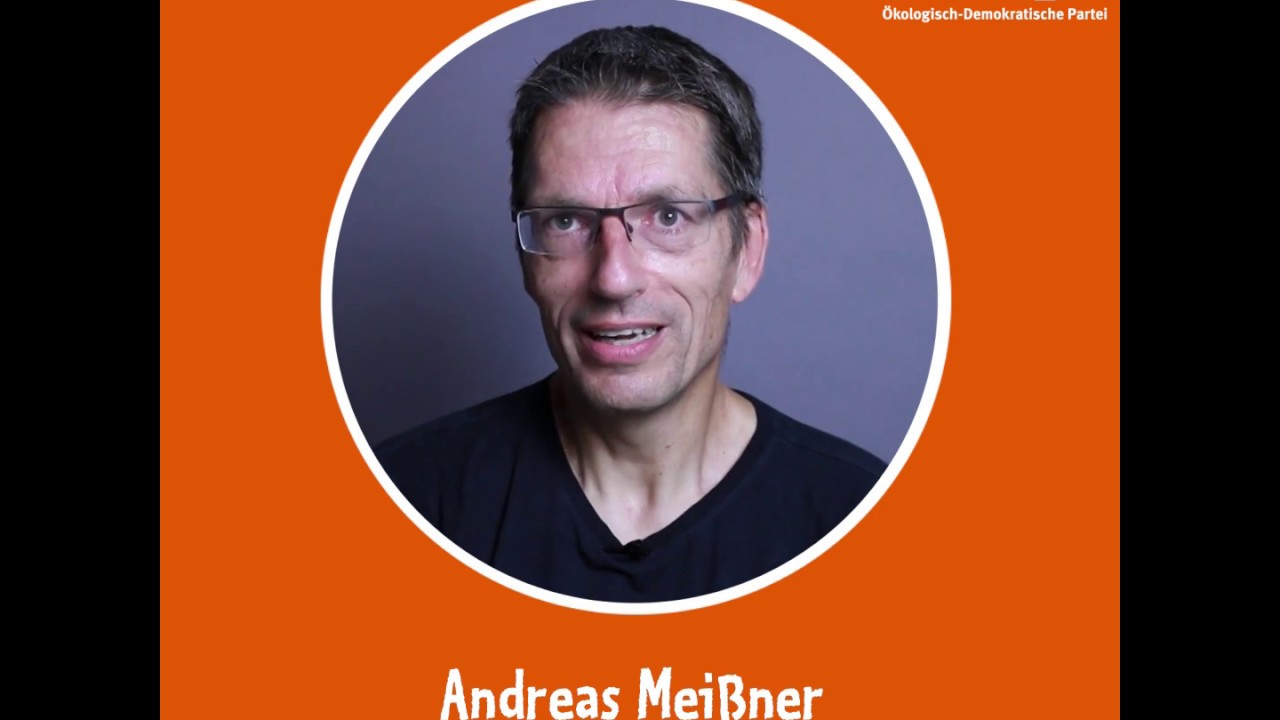 Dr. Andreas Meißner "Warum ich nicht mehr Grün wähle, sondern für die ÖDP kandidiere"