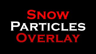Dreamy Snow Particles | Snow Particles | HD 1280 X 720 |No Copyright Video | SP6