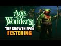 AGE OF WONDERS 4 | EP.01 - FESTERING (Let&#39;s Play - Gur Gul &amp; The Growth)