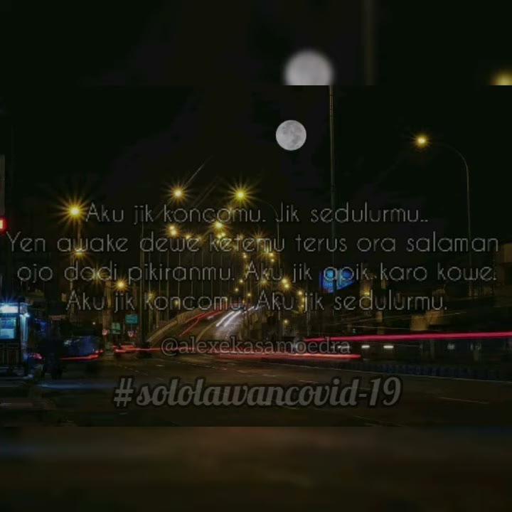 Story WA 'AKU JIK SEDULURMU'