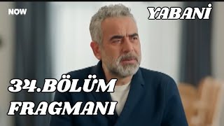 Yabani 35.Bölüm Fragmanı ,Serhan sonunda yakayı ele verecek