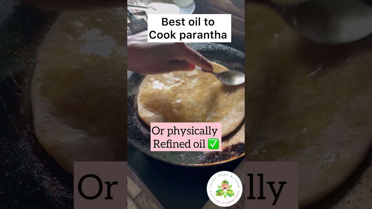 Best oil to make parantha ✅ 