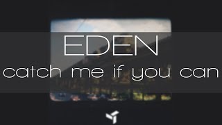 Video thumbnail of "EDEN - catch me if you can (Live Acoustic Performance)"