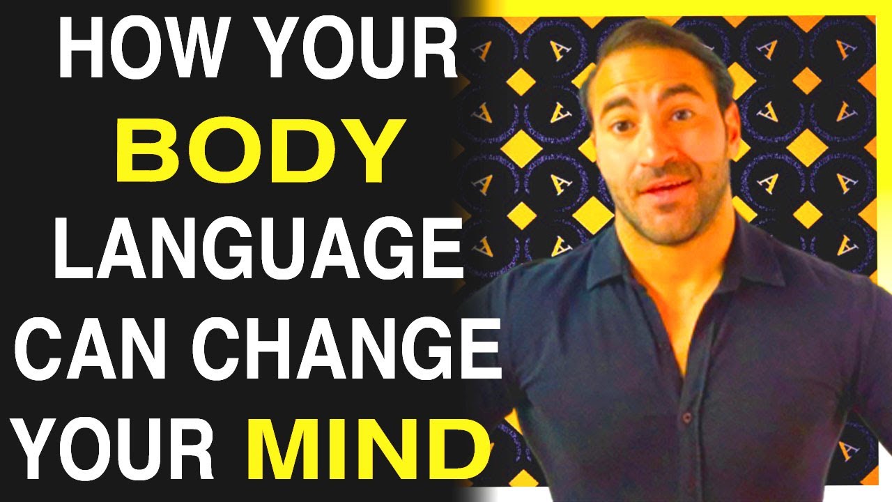 How Your Body Language Can Change Your Mind - YouTube