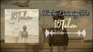 Inz. - 10 Tahun 【Lyric Video】