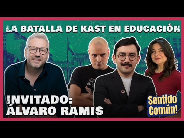 Educación: ¿La madre de las batallas de Kast? | Sentido Común 1x3