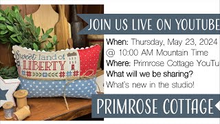 Primrose Cottage Quilts & Stitches is live!