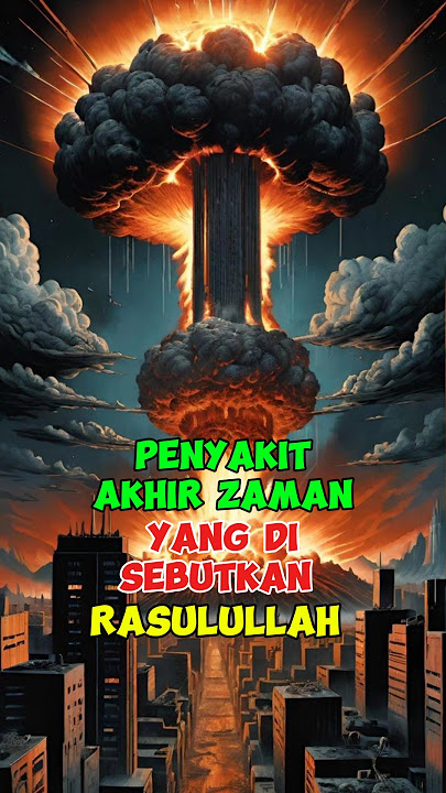 penyakit akhir zaman yang disebutkan rasullullah #shorts #terbaru
