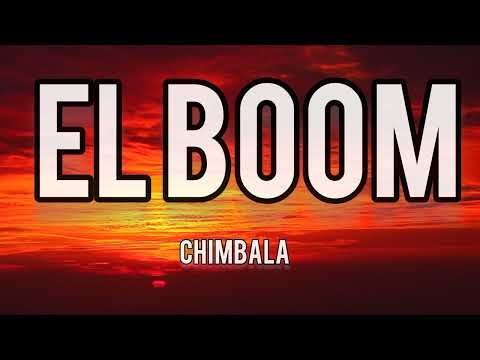EL BOOM - CHIMBALA Lyrics