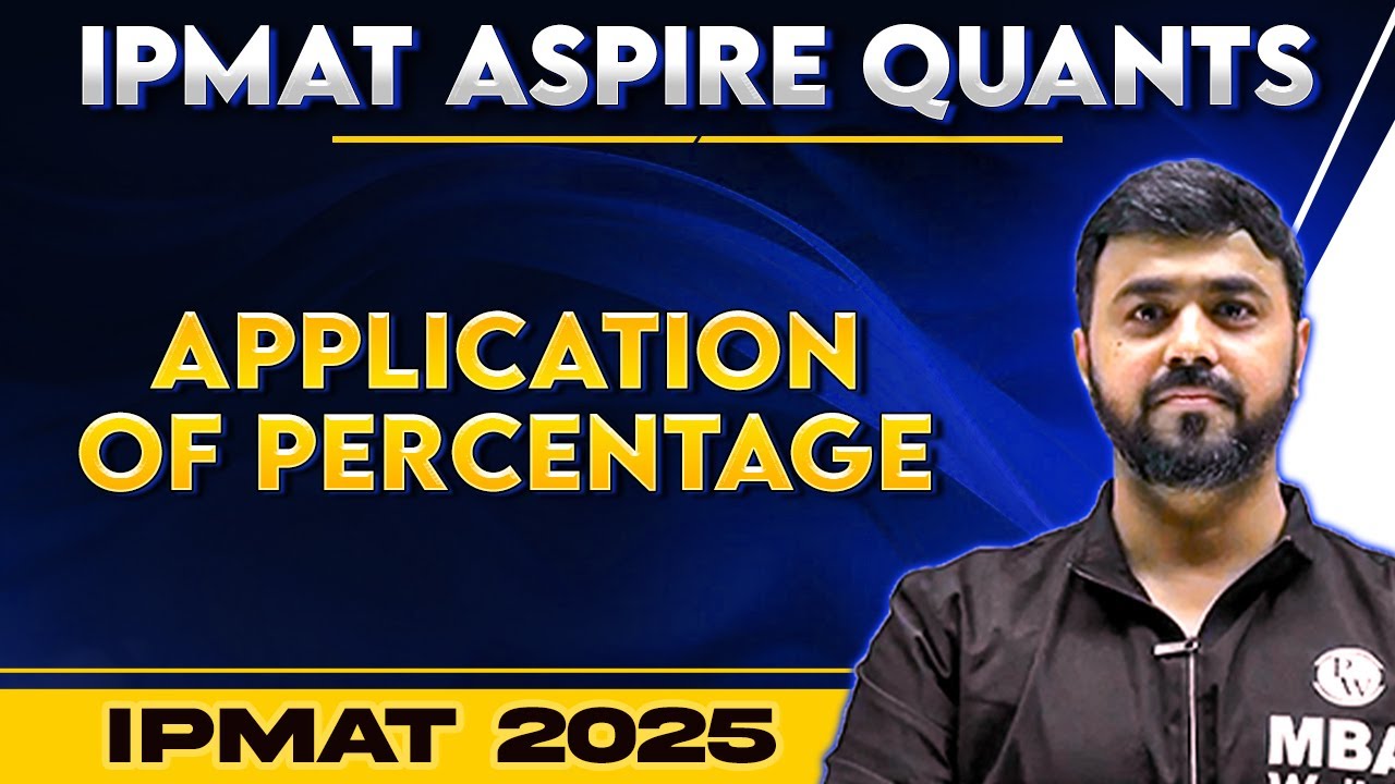 Application Of Percentage | IPMAT Quants 2025 | IPMAT Aspire - YouTube