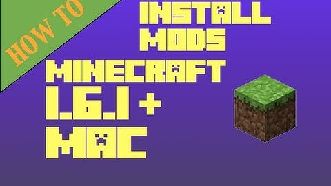 Minecraft Tutorials - How To Install Mods in 1.6.1+ | Mac
