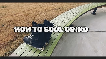 How to Soul Grind // Aggressive Inline Skating