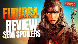 FURIOSA - UMA SAGA MAD MAX | REVIEW SEM SPOILERS