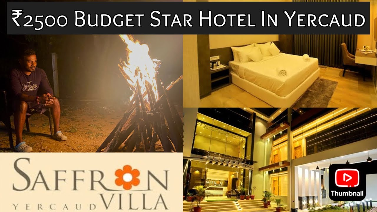 ₹2500 Budget Star Hotels In Yercaud Saffron Villa Yercaud Yercaud