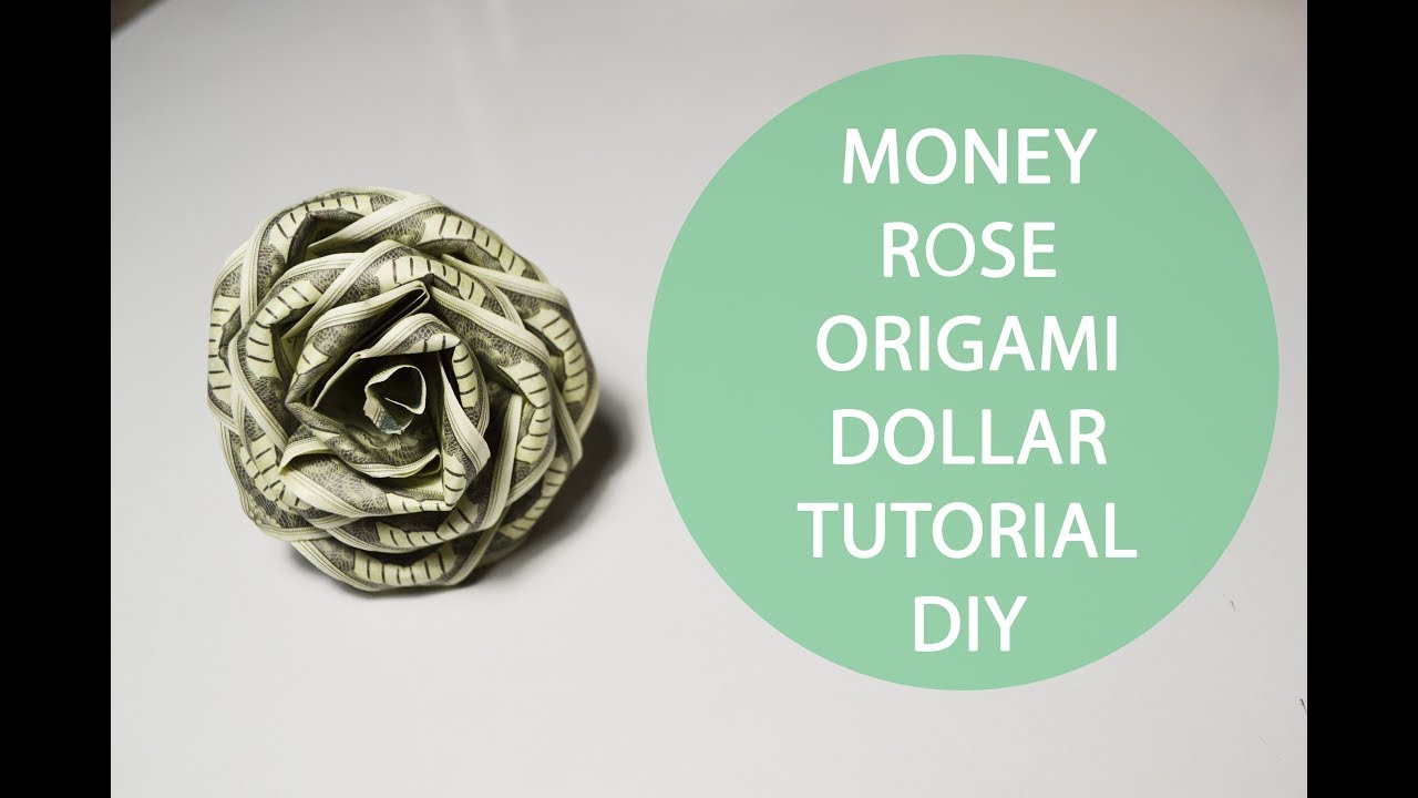 Money Rose Origami Folded Dollar Tutorial DIY Flower YouTube