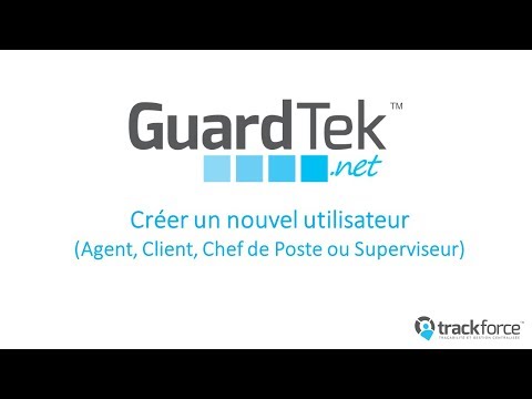 GuardTek : Créer un utilisateur