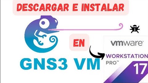 Cómo Instalar GNS3 y su VM en VMware | Windows 2025