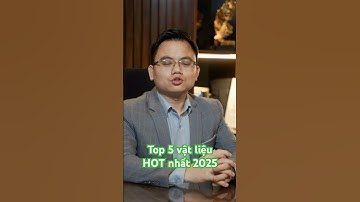 Top 5 loại vật liệu được xử dụng nhiều nhất hiện nay  #nhadep #dreamhome #dreamhouse