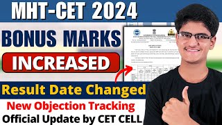 MHT-CET 2024 | Bonus Marks Increased | Result Date Postponed | Objection Tracking MHT-CET 2024