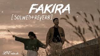 Fakira (Slowed + Reverb) - Sanam Puri, Neeti Mohan, Vishal-Shekhar | Also Holic