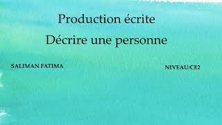 Production écrite Ce2 Décrire  une personne