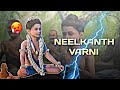 Neelkanth varni  coral  varni ji edit status neelkanthvarni viral short.