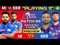 IPL 2026 | Match - 65 | KKR Vs MI Match Details & Playing 11 | Match Preview| Match Analysis#ipl2026