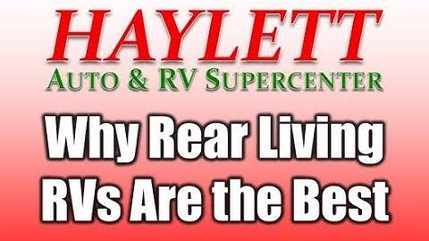 HaylettRV - Why Rear Living RVs are the Best with Josh the RV Nerd