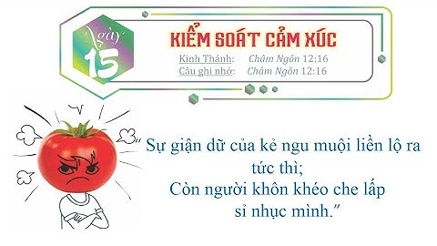 Ngày 15 KIỂM SOÁT CẢM XÚC 🥰 Thế giới mới tuổi thơ 114