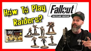 How To Play Raiders in Fallout: Wasteland Warfare - Better Know A Faction Review