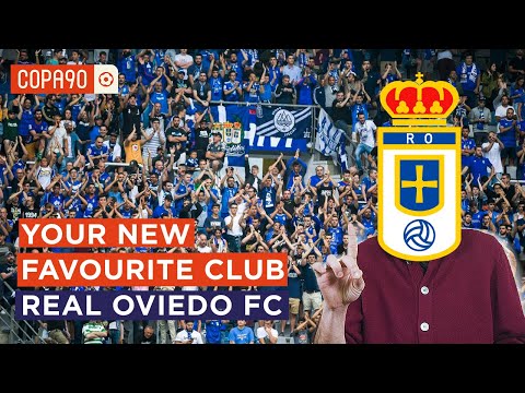 Your New Favourite Club: Real Oviedo