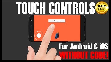 How to Setup Touch Controls for Android & iOS Using Unity +Bolt Visual Scripting Tutorial