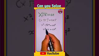 Solve Math Equation| Algebra Math x^x =64 math #algebra #mathematics #maths #mathstricks