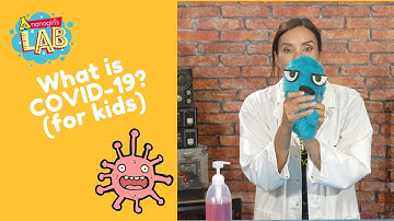 Nanogirl Explains - What is COVID-19?