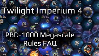 TI4 Megascale PBD-1000 Rules FAQ