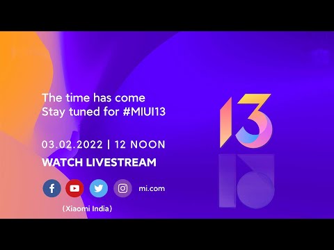 Welcome to a revolutionary launch event for MIUI13