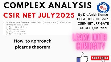 CSIR-NET July 2025 complex analysis solution ||Picards theorem || Que-562954111