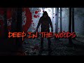 Colossal terror  jon bjrk  deep in the woods  horror soundtrack
