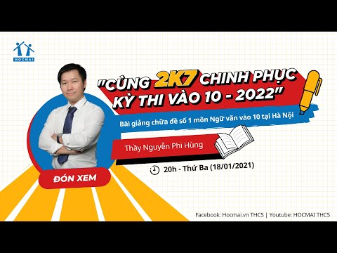 Video Hướng dẫn chữa đề ôn luyện vào 10 môn Ngữ văn - TP. Hà... - youtube