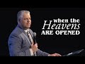 When The Heavens Are Opened - Pastor Jack Leaman