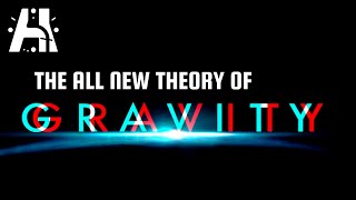 A New Theory Of Gravity Unveiled