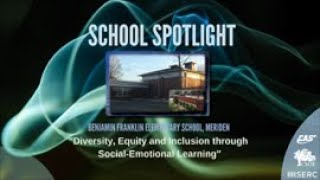 School Spotlight - Benjamin Franklin Elementary