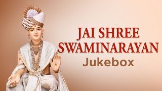 Jai Shree Swaminarayan | Jukebox | Various Artist