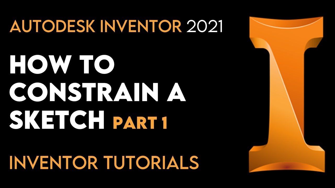 Autodesk Inventor 2021 | How to use Constraints - Part 1 | Tutorial
