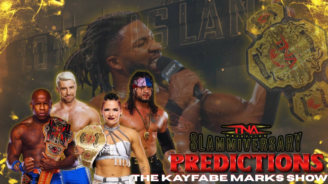 The Kayfabe Marks Show: TNA Slammiversary 2025 Predictions