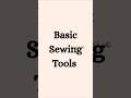 Basic Sewing Tools | Tools for stitching #fashion #stitchboutique